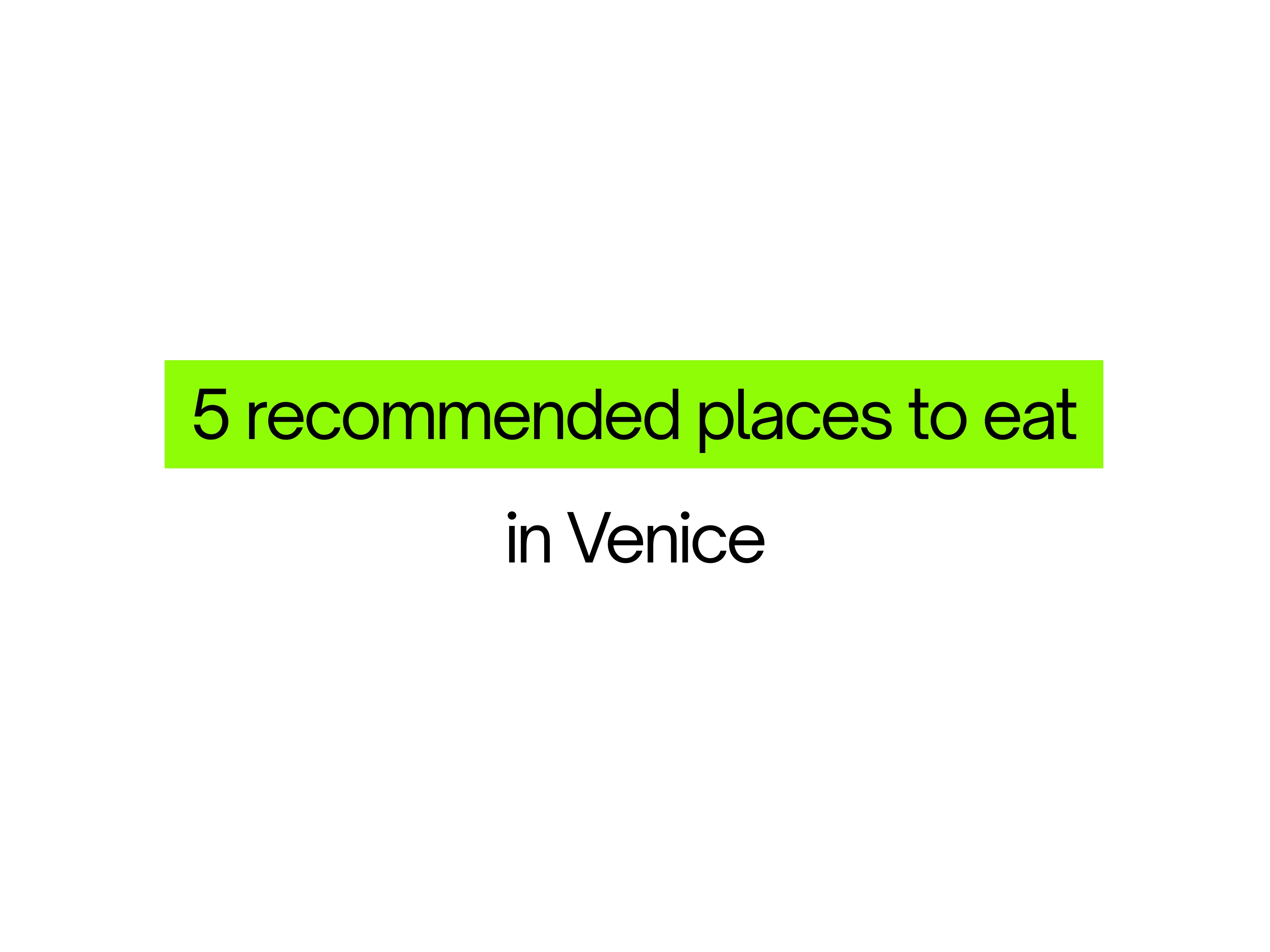 Where to Eat in Venice: 5 Places We Recommend